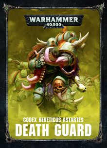 8TH EDITION Codex: Death Guard